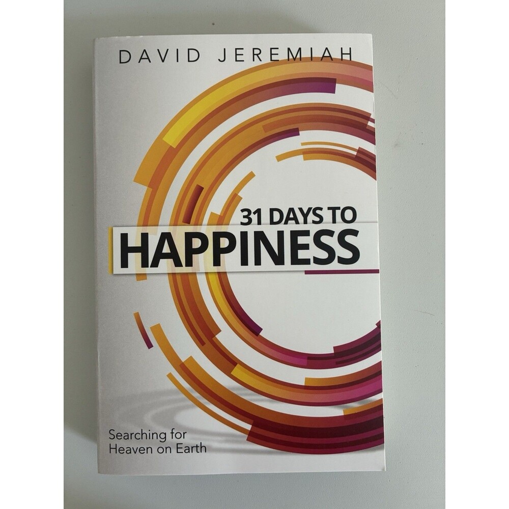 31 Days to Happiness by David Jeremiah Paperback  NEW w/bonus other study guide
